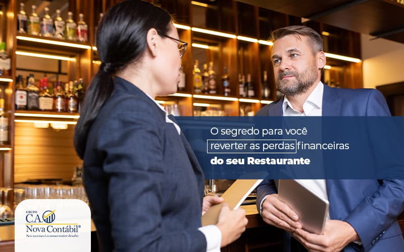 Perdas Financeiras: Como Lidar Em Um Restaurante? - C. A. Nova Contábil