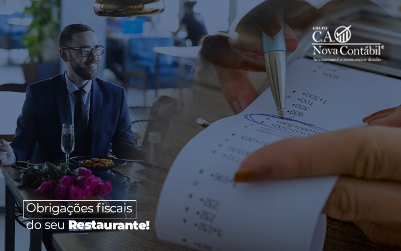Obrigações Fiscais: Quais São As De Um Restaurante? - C. A. Nova Contábil