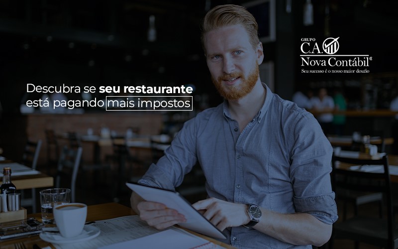 Substituição Tributária: O Que É E Como Pode Ajudar Restaurantes? - C. A. Nova Contábil